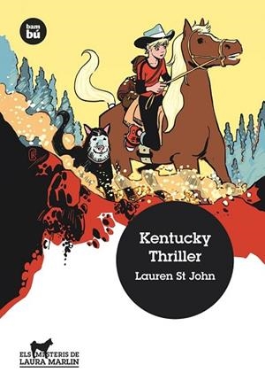 KENTUCKY THRILLER | 9788483432709 | ST JOHN, LAUREN | Llibreria Drac - Llibreria d'Olot | Comprar llibres en català i castellà online