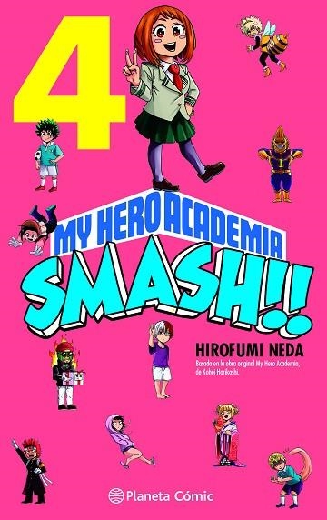 MY HERO ACADEMIA SMASH Nº 04/05 | 9788491747307 | HORIKOSHI, KOHEI; NEDA, HIROFUMI | Llibreria Drac - Llibreria d'Olot | Comprar llibres en català i castellà online