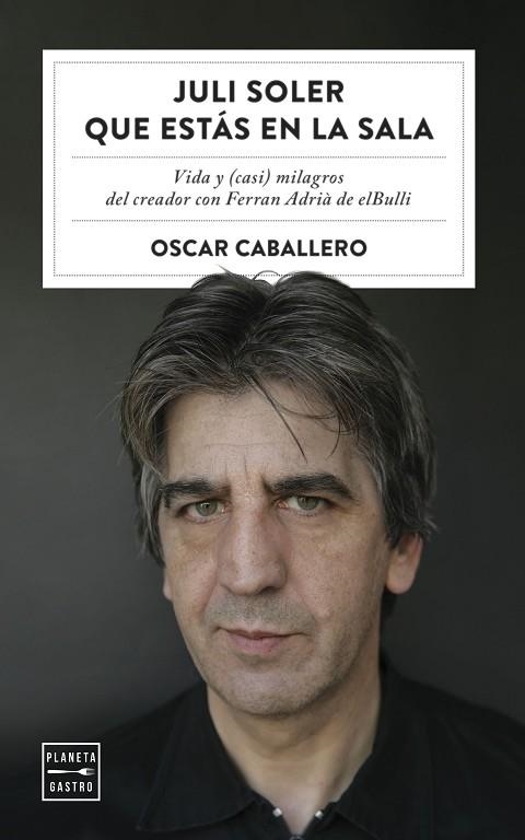 JULI SOLER QUE ESTÁS EN LA SALA | 9788408254577 | CABALLERO, OSCAR | Llibreria Drac - Llibreria d'Olot | Comprar llibres en català i castellà online