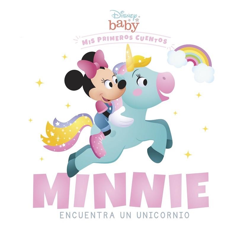 DISNEY BABY. MINNIE ENCUENTRA UN UNICORNIO | 9788418939228 | DISNEY | Llibreria Drac - Llibreria d'Olot | Comprar llibres en català i castellà online