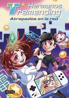 ATRAPADOS EN LA RED (HERMANOS TREMENDING 2) | 9788408253709 | HERMANOS TREMENDING | Llibreria Drac - Llibreria d'Olot | Comprar llibres en català i castellà online