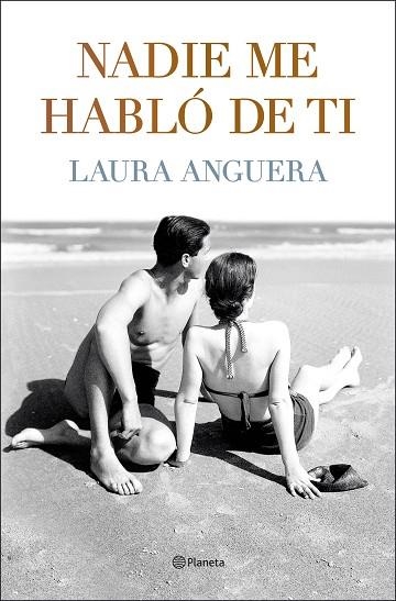 NADIE ME HABLÓ DE TI | 9788408255994 | ANGUERA, LAURA | Llibreria Drac - Llibreria d'Olot | Comprar llibres en català i castellà online