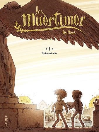 LOS MUÉRTIMER 1. MATAR EL RATO | 9788418215490 | MAZÉ, LÉA | Llibreria Drac - Llibreria d'Olot | Comprar llibres en català i castellà online