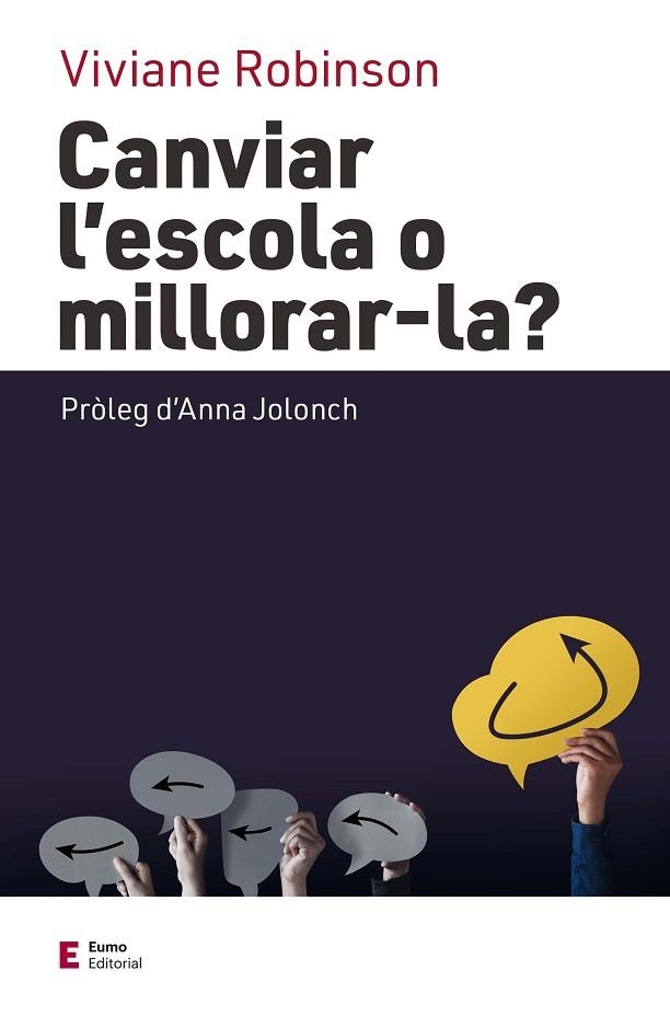 CANVIAR L'ESCOLA O MILLORAR-LA? | 9788497667647 | ROBINSON, VIVIANE | Llibreria Drac - Llibreria d'Olot | Comprar llibres en català i castellà online