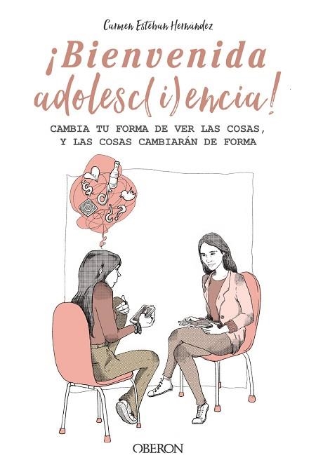 ¡BIENVENIDA ADOLESC(I)ENCIA! | 9788441545373 | ESTEBAN HERNÁNDEZ, CARMEN | Llibreria Drac - Llibreria d'Olot | Comprar llibres en català i castellà online