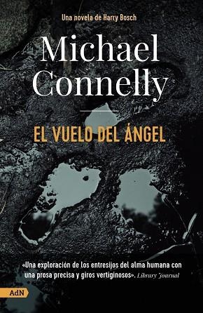 VUELO DEL ÁNGEL, EL [ADN] | 9788413627564 | CONNELLY, MICHAEL | Llibreria Drac - Librería de Olot | Comprar libros en catalán y castellano online