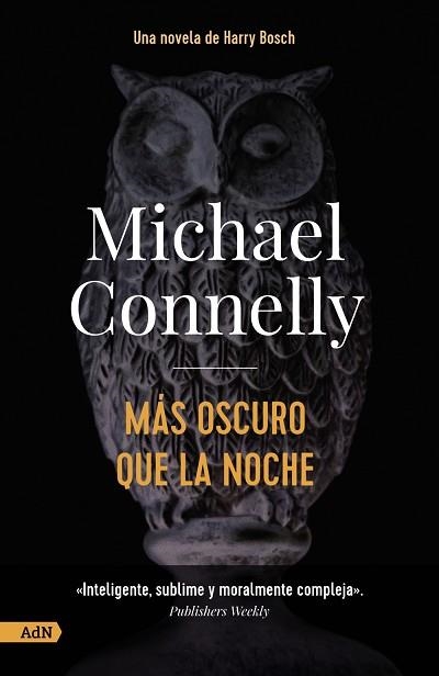 MÁS OSCURO QUE LA NOCHE [ADN] | 9788413627588 | CONNELLY, MICHAEL | Llibreria Drac - Librería de Olot | Comprar libros en catalán y castellano online