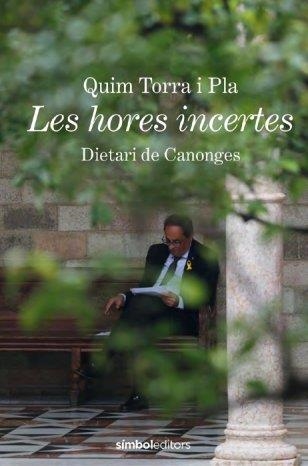 HORES INCERTES, LES | 9788418696077 | TORRA, QUIM | Llibreria Drac - Llibreria d'Olot | Comprar llibres en català i castellà online