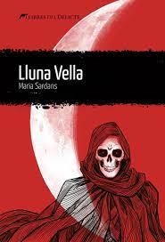 LLUNA VELLA | 9788412439250 | SARDANS, MARIA | Llibreria Drac - Llibreria d'Olot | Comprar llibres en català i castellà online