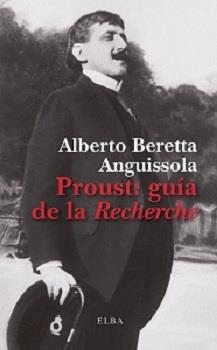 PROUST: GUÍA DE LA RECHERCHE | 9788412467222 | BERETTA, ALBERTO | Llibreria Drac - Llibreria d'Olot | Comprar llibres en català i castellà online