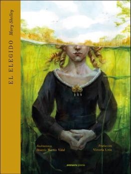 ELEGIDO, EL | 9788412354119 | SHELLEY, MARY | Llibreria Drac - Llibreria d'Olot | Comprar llibres en català i castellà online