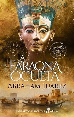 FARAONA OCULTA, LA | 9788435064026 | JUÁREZ, ABRAHAM | Llibreria Drac - Llibreria d'Olot | Comprar llibres en català i castellà online