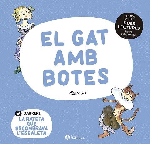 DUES LECTURES. EL GAT AMB BOTES. LA RATETA QUE ESCOMBRAVA L'ESCALETA | 9788419028037 | BAYÉS, PILARIN | Llibreria Drac - Llibreria d'Olot | Comprar llibres en català i castellà online