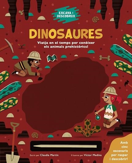 EXCAVA I DESCOBREIX: DINOSAURES | 9788413491271 | MARTIN, CLAUDIA | Llibreria Drac - Llibreria d'Olot | Comprar llibres en català i castellà online