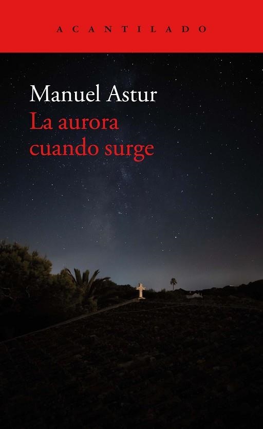 AURORA CUANDO SURGE, LA | 9788418370892 | ASTUR GONZÁLEZ, MANUEL | Llibreria Drac - Llibreria d'Olot | Comprar llibres en català i castellà online