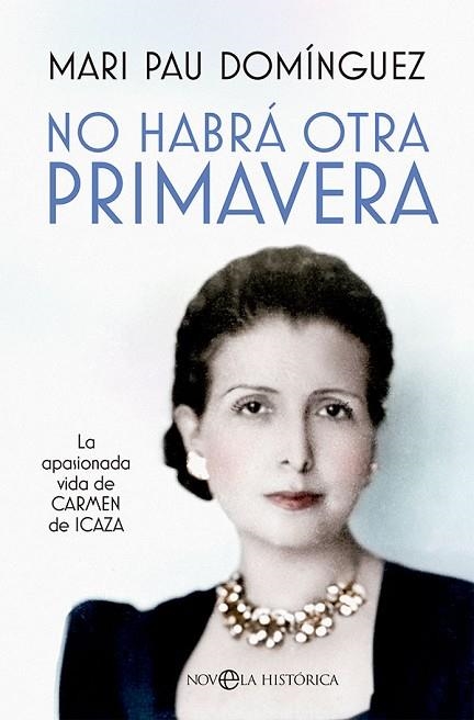 NO HABRÁ OTRA PRIMAVERA | 9788413843278 | DOMÍNGUEZ, MARI PAU | Llibreria Drac - Llibreria d'Olot | Comprar llibres en català i castellà online