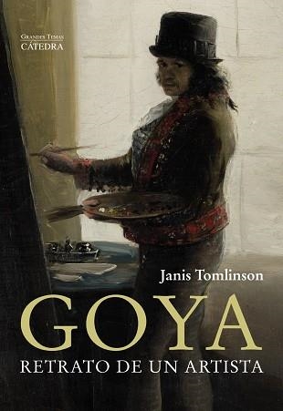 GOYA. RETRATO DE UN ARTISTA | 9788437644288 | TOMLINSON, JANIS | Llibreria Drac - Llibreria d'Olot | Comprar llibres en català i castellà online