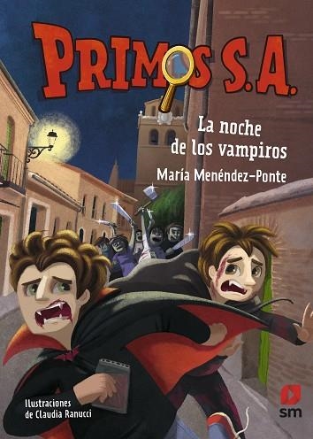 NOCHE DE LOS VAMPIROS, LA (PRIMOS SA 8) | 9788413922805 | MENÉNDEZ-PONTE, MARÍA | Llibreria Drac - Librería de Olot | Comprar libros en catalán y castellano online