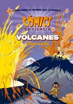 COMICS DE CIENCIA. VOLCANES: FUEGO Y VIDA | 9788467951318 | MK REED/JOE FLOOD | Llibreria Drac - Llibreria d'Olot | Comprar llibres en català i castellà online