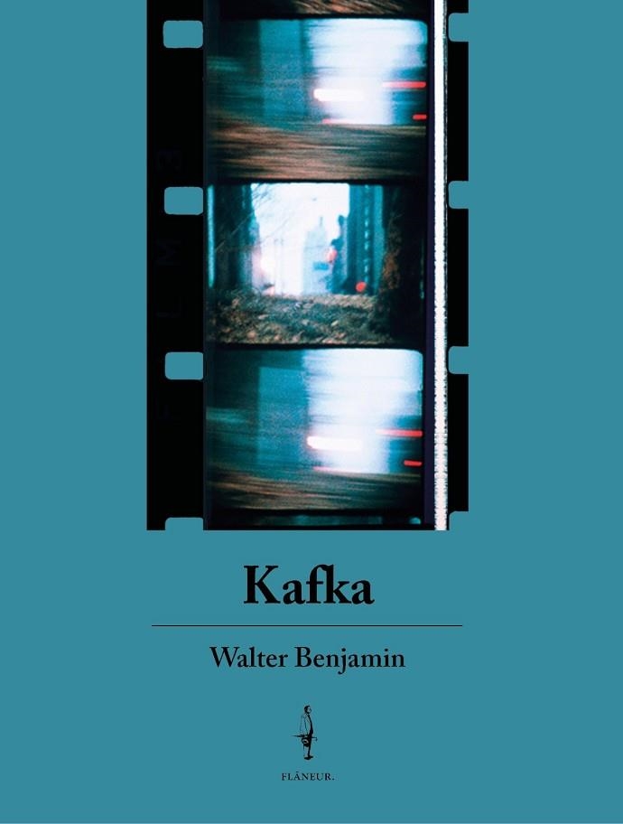 KAFKA | 9788409381944 | BENJAMIN, WALTER | Llibreria Drac - Llibreria d'Olot | Comprar llibres en català i castellà online