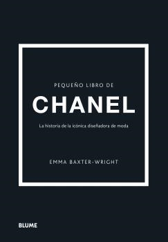 PEQUEÑO LIBRO DE CHANEL | 9788418725692 | BAXTER-WRIGHT, EMMA | Llibreria Drac - Llibreria d'Olot | Comprar llibres en català i castellà online