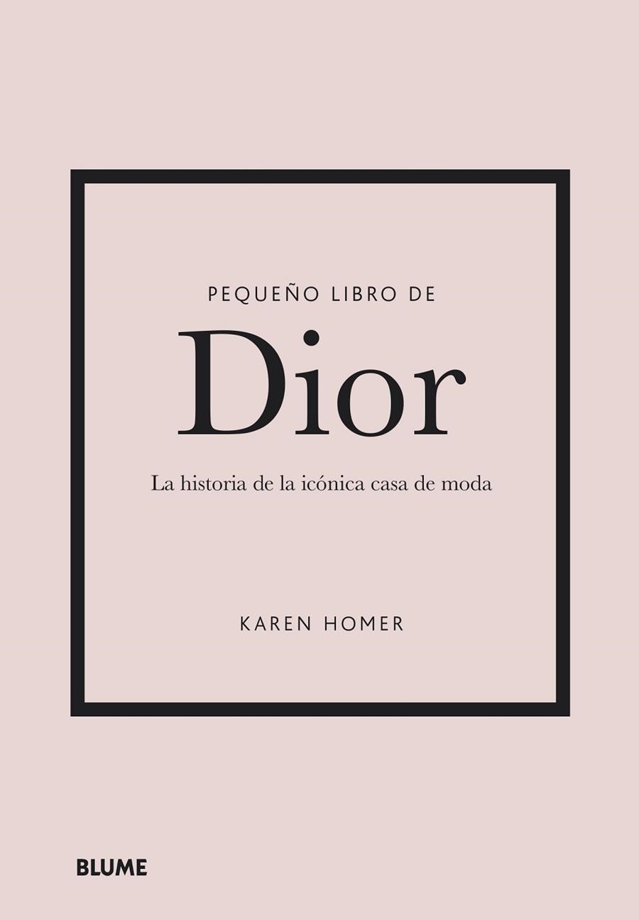 PEQUEÑO LIBRO DE DIOR | 9788418725708 | HOMER, KAREN | Llibreria Drac - Librería de Olot | Comprar libros en catalán y castellano online