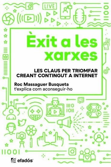 ÈXIT A LES XARXES | 9788418243981 | MASSAGUER, ROC | Llibreria Drac - Llibreria d'Olot | Comprar llibres en català i castellà online