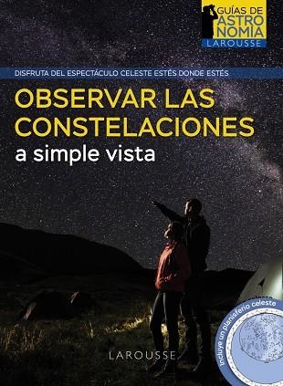 OBSERVAR LAS CONSTELACIONES A SIMPLE VISTA | 9788418882951 | BURILLIER, HERVÉ | Llibreria Drac - Llibreria d'Olot | Comprar llibres en català i castellà online