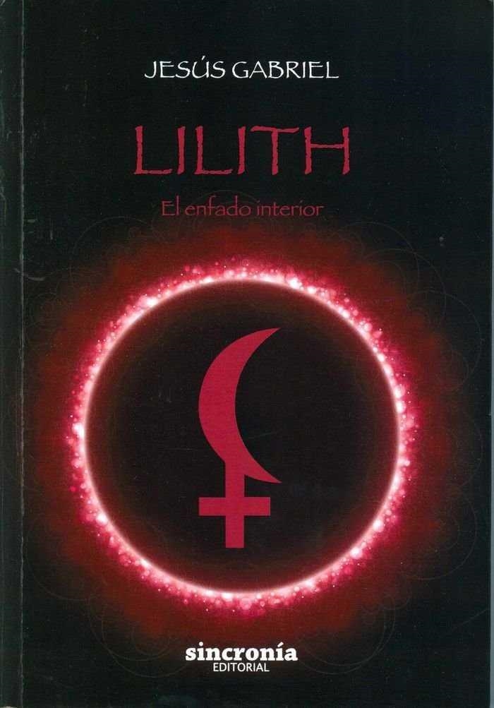 LILITH | 9788494545269 | GUTIÉRREZ PÉREZ, JESÚS GABRIEL | Llibreria Drac - Llibreria d'Olot | Comprar llibres en català i castellà online