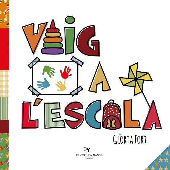 VAIG A L'ESCOLA | 9788417000684 | FORT MIR, GLÒRIA | Llibreria Drac - Llibreria d'Olot | Comprar llibres en català i castellà online