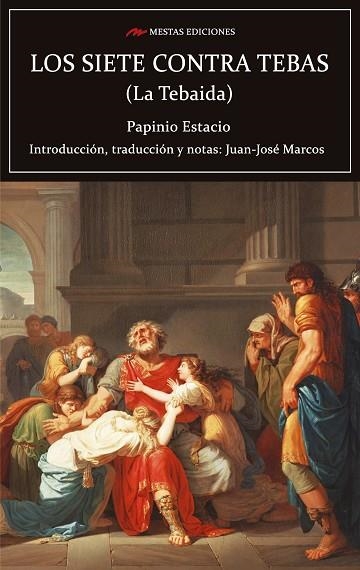 LOS 7 CONTRA TEBAS ( LA TEBAIDA) | 9788417782269 | ESTACIO, PANINIO/MARCOS GARCÍA, JUAN JOSÉ | Llibreria Drac - Llibreria d'Olot | Comprar llibres en català i castellà online