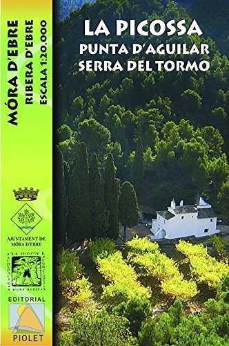 PICOSSA, LA. PUNTA D'AGUILAR. SERRA DEL TORMO MAPA 1:20000 | 9788494291296 | EDITORIAL PIOLET | Llibreria Drac - Llibreria d'Olot | Comprar llibres en català i castellà online