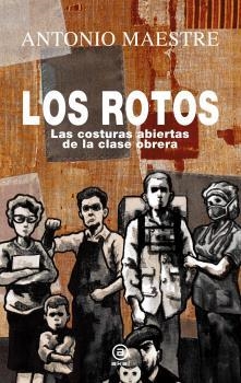 ROTOS, LOS | 9788446051251 | MAESTRE HERNÁNDEZ, ANTONIO | Llibreria Drac - Librería de Olot | Comprar libros en catalán y castellano online