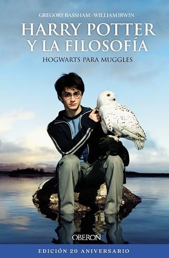 HARRY POTTER Y LA FILOSOFÍA. EDICIÓN 20 ANIVERSARIO | 9788441545540 | IRWIN, WILLIAM/BASSHAM, GREGORY | Llibreria Drac - Llibreria d'Olot | Comprar llibres en català i castellà online