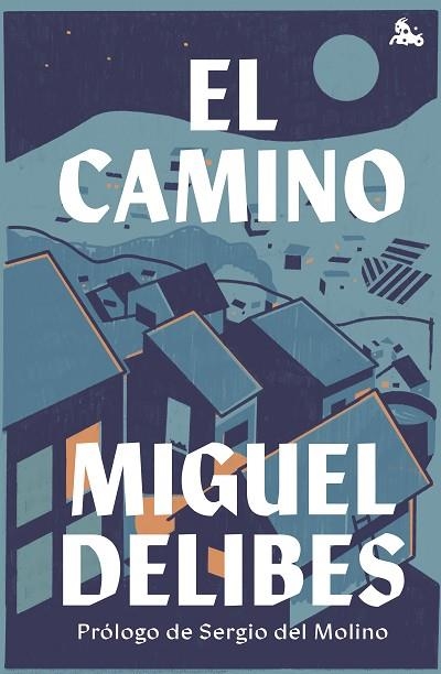 CAMINO, EL | 9788423361519 | DELIBES, MIGUEL | Llibreria Drac - Llibreria d'Olot | Comprar llibres en català i castellà online