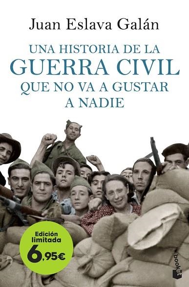 HISTORIA DE LA GUERRA CIVIL QUE NO VA A GUSTAR A NADIE, UNA | 9788408257615 | ESLAVA GALÁN, JUAN | Llibreria Drac - Librería de Olot | Comprar libros en catalán y castellano online