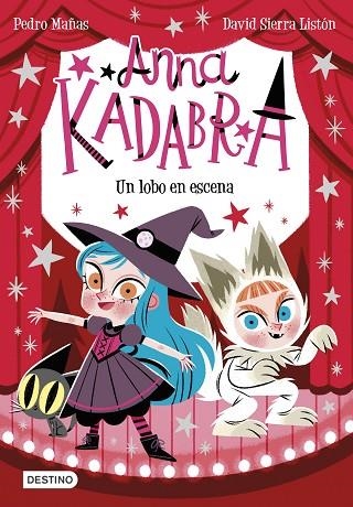 LOBO EN ESCENA, UN (ANNA KADABRA 9) | 9788408254096 | MAÑAS, PEDRO; SIERRA, DAVID | Llibreria Drac - Llibreria d'Olot | Comprar llibres en català i castellà online