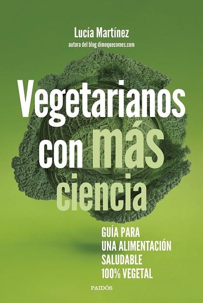 VEGETARIANOS CON MÁS CIENCIA | 9788449339349 | MARTÍNEZ, LUCÍA | Llibreria Drac - Llibreria d'Olot | Comprar llibres en català i castellà online