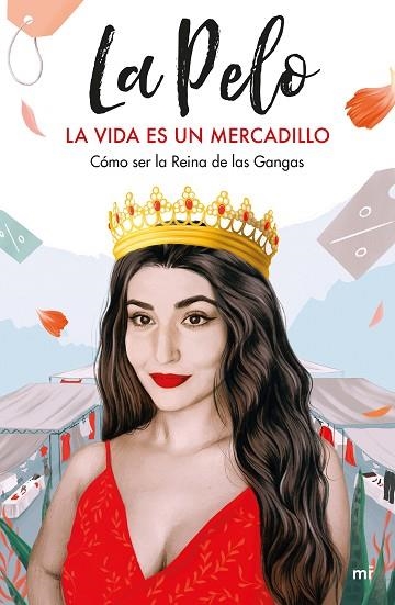 VIDA ES UN MERCADILLO, LA | 9788427047402 | LA PELO | Llibreria Drac - Llibreria d'Olot | Comprar llibres en català i castellà online