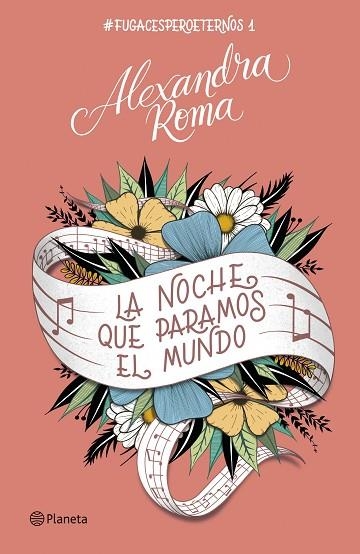 NOCHE QUE PARAMOS EL MUNDO, LA | 9788408257394 | ROMA, ALEXANDRA | Llibreria Drac - Llibreria d'Olot | Comprar llibres en català i castellà online