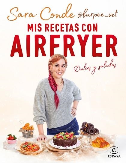 MIS RECETAS CON AIRFRYER | 9788467065466 | CONDE, SARA @BURPEE_VET | Llibreria Drac - Llibreria d'Olot | Comprar llibres en català i castellà online