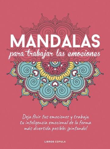 MANDALAS PARA TRABAJAR TUS EMOCIONES | 9788448029470 | AA.DD. | Llibreria Drac - Llibreria d'Olot | Comprar llibres en català i castellà online