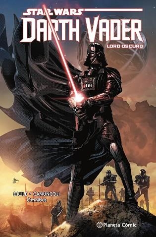 STAR WARS. DARTH VADER: LORD OSCURO (INTEGRAL) | 9788411121347 | SOULE, CHARLES; CAMUNCOLI, GIUSEPPE | Llibreria Drac - Llibreria d'Olot | Comprar llibres en català i castellà online