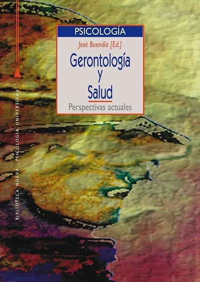 GERONTOLOGIA Y SALUD.PERSPECTIVAS ACTUALES | 9788470304194 | BUENDIA, JOSE | Llibreria Drac - Llibreria d'Olot | Comprar llibres en català i castellà online