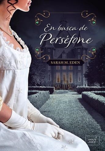 EN BUSCA DE PERSÉFONE | 9788417626679 | EDEN, SARAH M. | Llibreria Drac - Llibreria d'Olot | Comprar llibres en català i castellà online