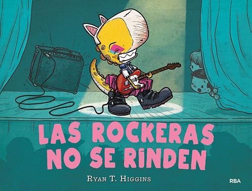 ROCKERAS NO SE RINDEN, LAS (LOS NIÑOS NO SE COMEN 2) | 9788427222632 | HIGGINS, RYAN T. | Llibreria Drac - Llibreria d'Olot | Comprar llibres en català i castellà online