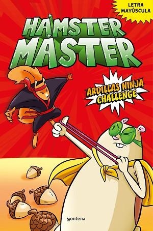 ARDILLAS NINJA CHALLENGE (HÁMSTER MÁSTER 2) | 9788418798498 | POWERS, EDGAR; COSTANZA, SALVATORE | Llibreria Drac - Llibreria d'Olot | Comprar llibres en català i castellà online