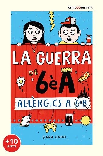 AL·LÈRGICS A 6È B (EDICIÓ ESCOLAR) (SÈRIE LA GUERRA DE 6ÈA 1) | 9788418915833 | CANO, SARA | Llibreria Drac - Llibreria d'Olot | Comprar llibres en català i castellà online