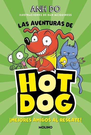 MEJORES AMIGOS AL RESCATE (¡LAS AVENTURAS DE HOTDOG! 1) | 9788427225930 | DO, ANH | Llibreria Drac - Librería de Olot | Comprar libros en catalán y castellano online