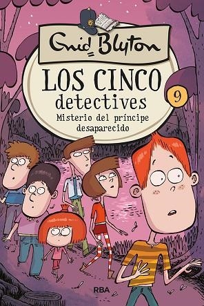 MISTERIO DEL PRÍNCIPE DESAPARECIDO (LOS CINCO DETECTIVES 9) | 9788427207875 | BLYTON, ENID | Llibreria Drac - Librería de Olot | Comprar libros en catalán y castellano online